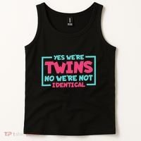 Yes WeRe Twins No WeRe Not Identical Twin Siblings Tank Top thumb 2