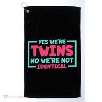 Yes WeRe Twins No WeRe Not Identical Twin Siblings Golf Towel thumb 0