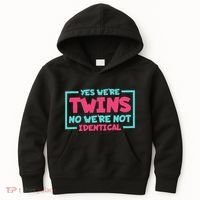 Yes WeRe Twins No WeRe Not Identical Twin Siblings Kids Hoodie thumb 0