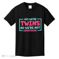 Yes WeRe Twins No WeRe Not Identical Twin Siblings Kids T-Shirt thumb 0