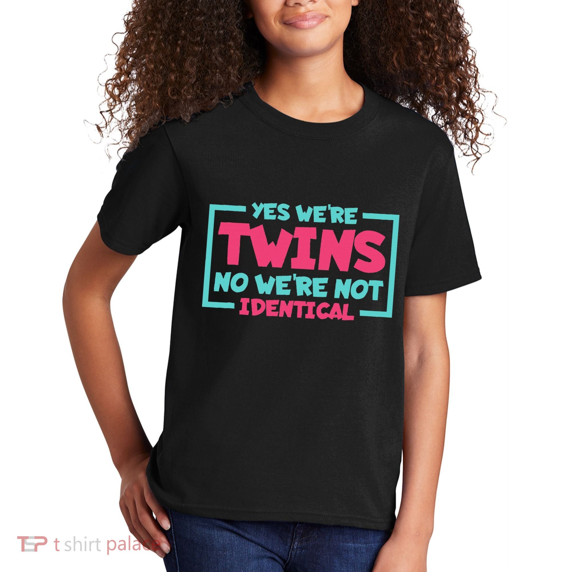 Yes WeRe Twins No WeRe Not Identical Twin Siblings Kids T-Shirt