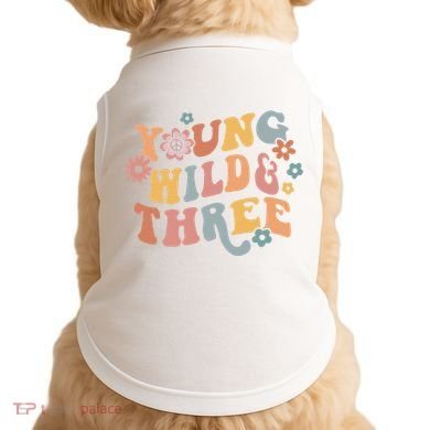 Young Wild & Three Retro Groovy 3rd Birthday Doggie Tank