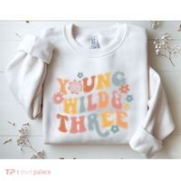Young Wild & Three Retro Groovy 3rd Birthday Sweatshirt thumb 2