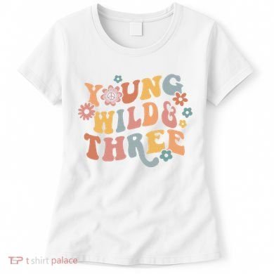 Young Wild & Three Retro Groovy 3rd Birthday Women's T-Shirt