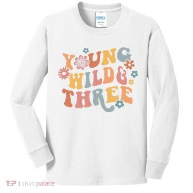 Young Wild & Three Retro Groovy 3rd Birthday Kids Long Sleeve Shirt