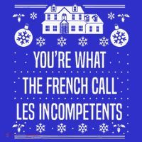 You're What The French Call Les Incompetents Xmas Alone Home  Tank Top thumb 6