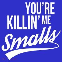 Your YouRe Killing Me Smalls Sweatshirt thumb 3