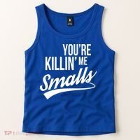 Your YouRe Killing Me Smalls Tank Top thumb 2