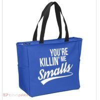 Your YouRe Killing Me Smalls Tote Bag thumb 2