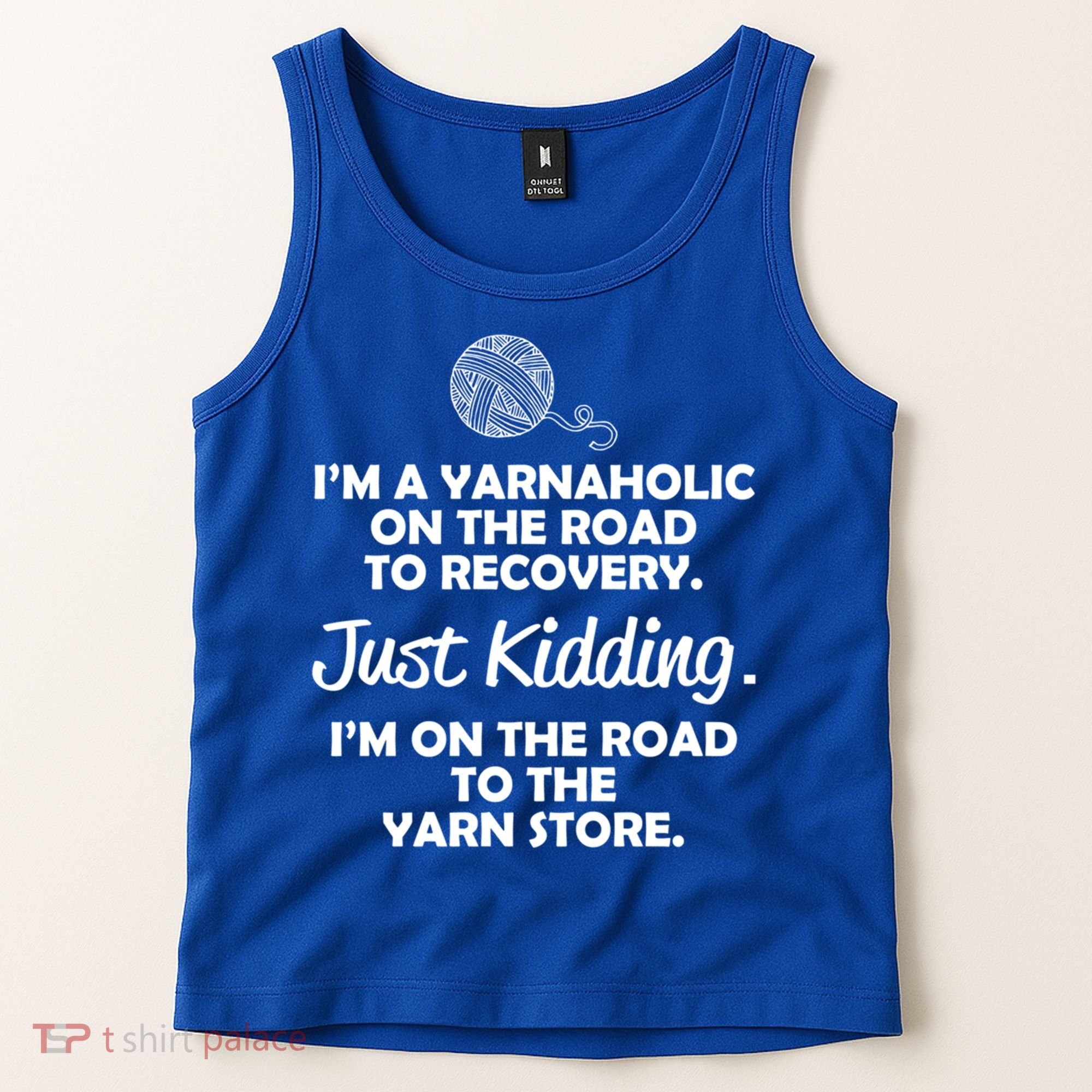 Yarnaholic Yarn Lover Knitting Crocheting Gift Tank Top