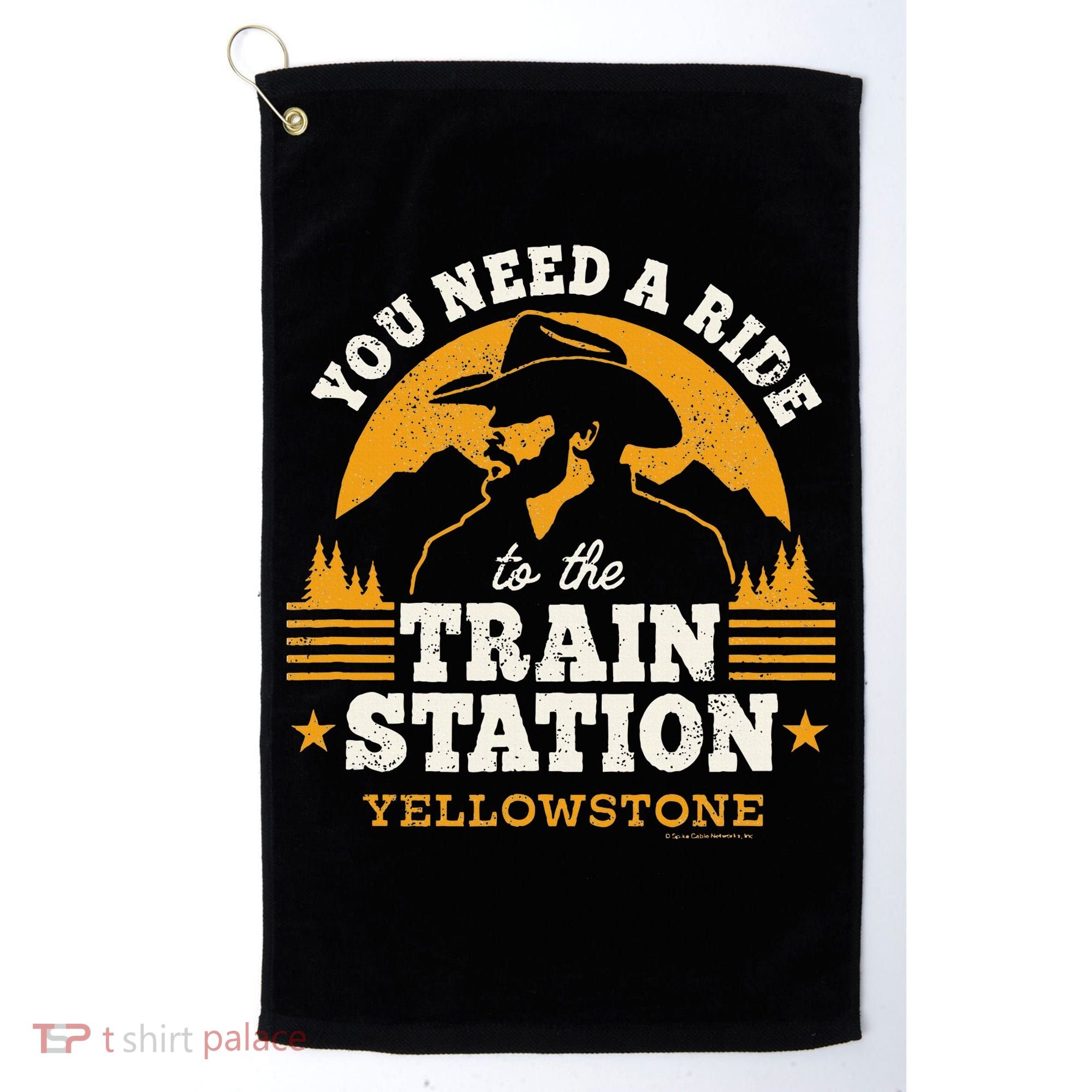 Yellowstone You Need A Ride To The Train Station Golf Towel