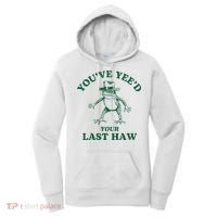 YouVe YeeD Your Last Haw Cowboy Frog Women's Hoodie thumb 0