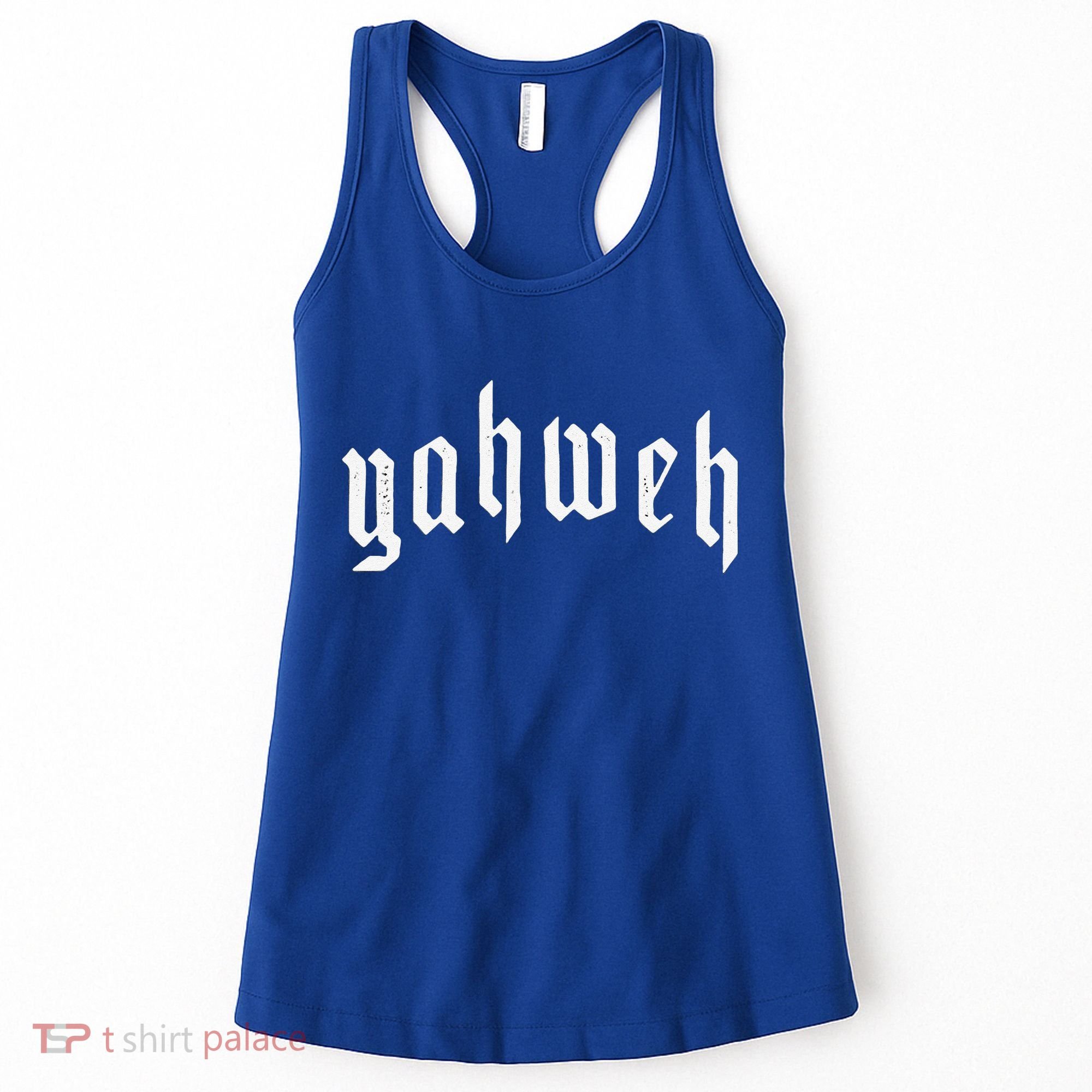 Yahweh YHWH Yeshua Jesus Christian Jewish God Manifestation Women's Tank Top