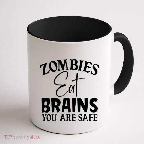 Zombies Brains Safe Coffee Mug