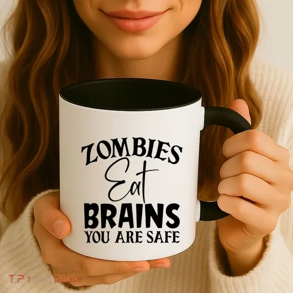 Zombies Brains Safe Coffee Mug