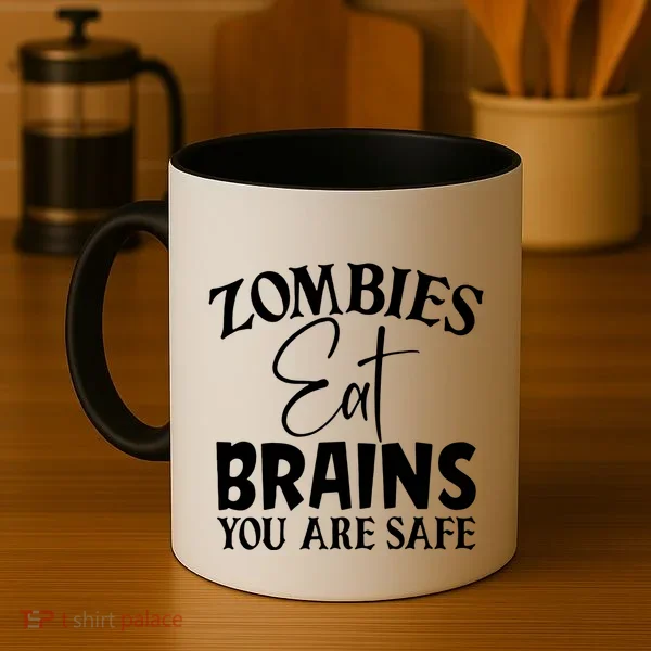 Zombies Brains Safe Coffee Mug