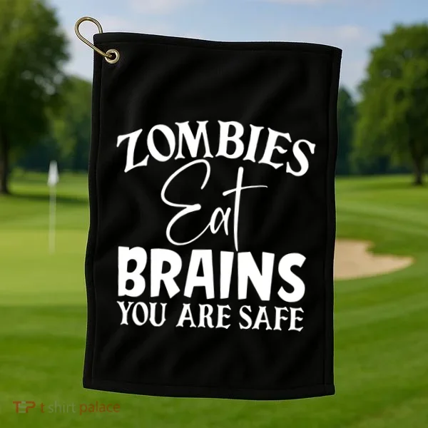 Zombies Brains Safe Golf Towel