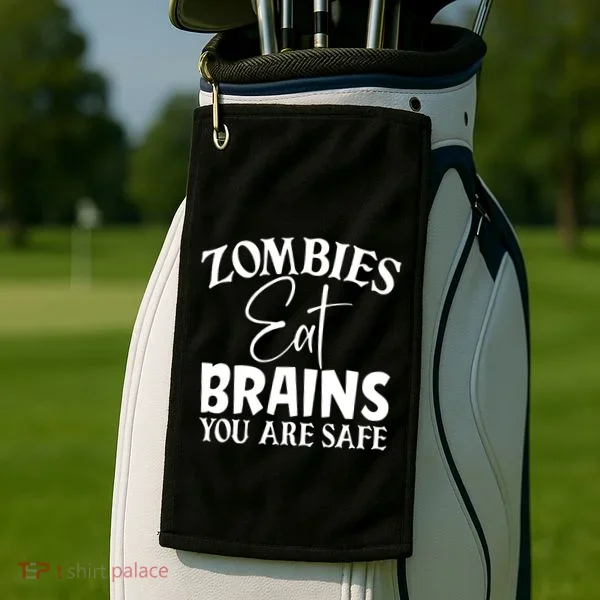 Zombies Brains Safe Golf Towel
