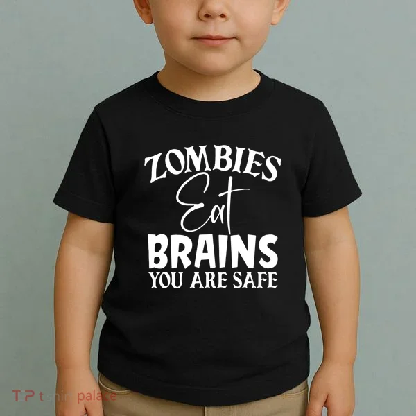 Zombies Brains Safe Toddler T-Shirt