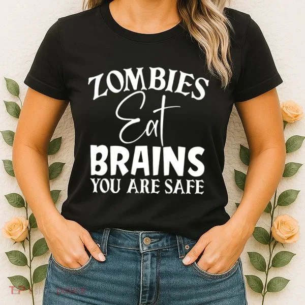 Zombies Brains Safe Women's T-Shirt