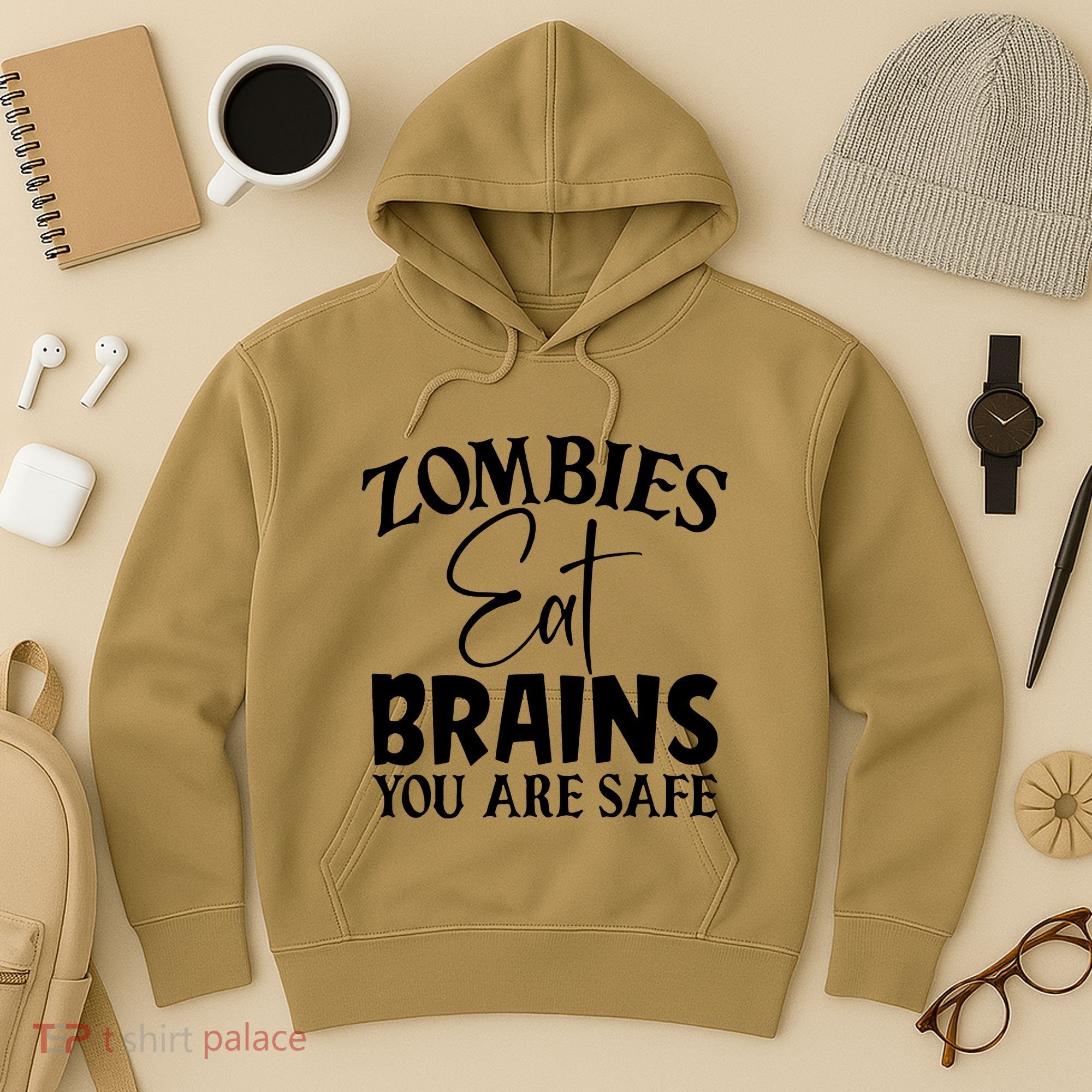 Zombies Brains Safe Hoodie