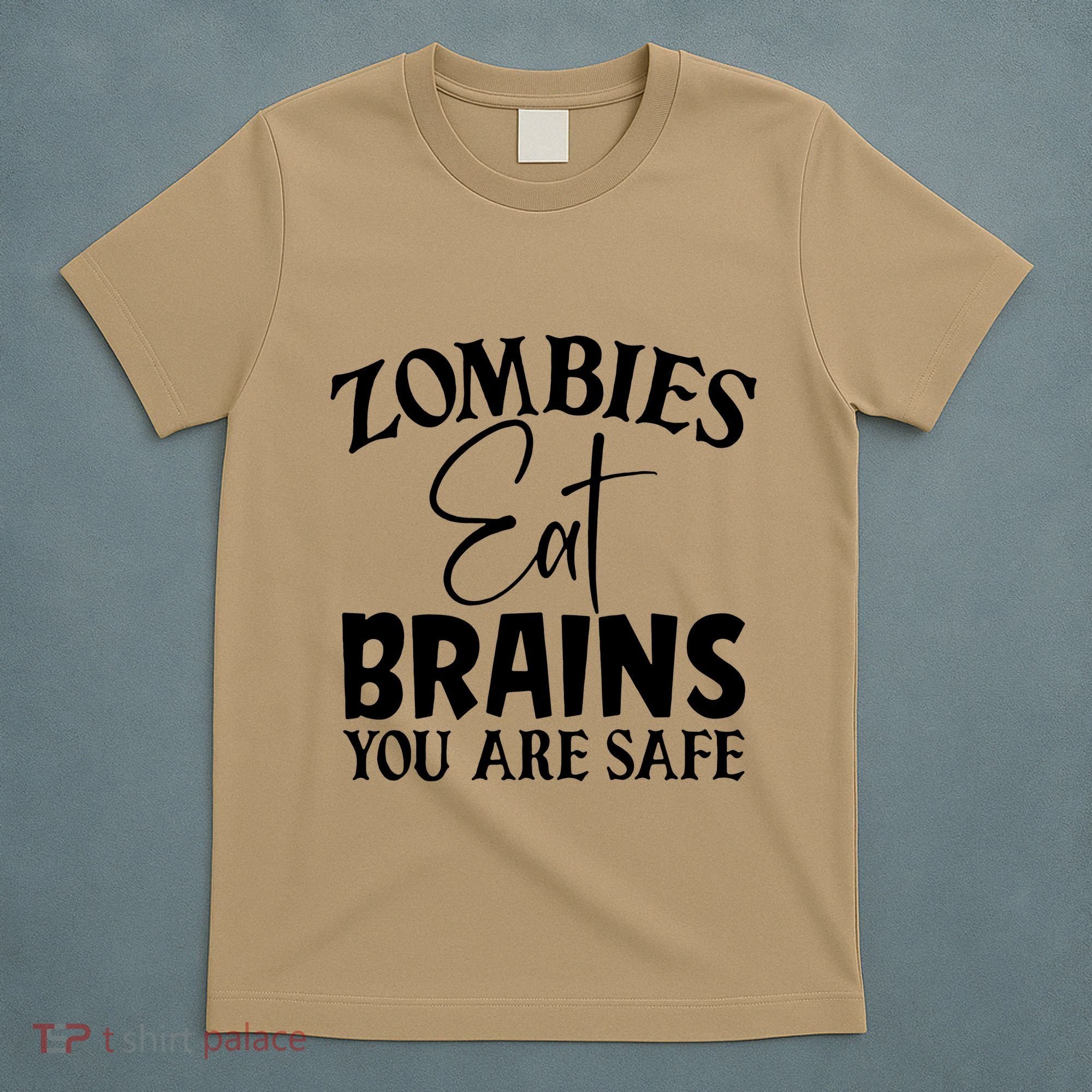 Zombies Brains Safe T-Shirt