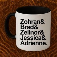 Zohran & Brad & Zellnor & Jessica & Adrienne Coffee Mug thumb 2