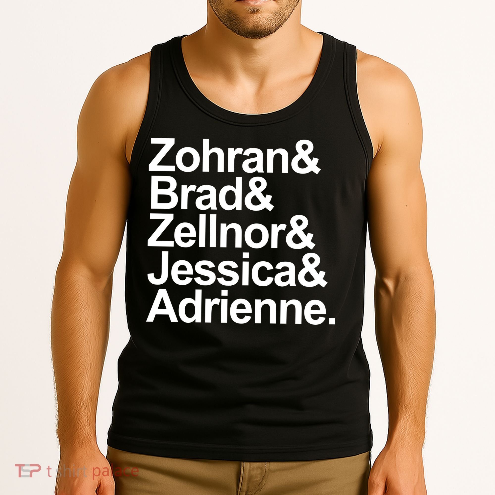 Zohran & Brad & Zellnor & Jessica & Adrienne Tank Top