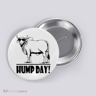 Zebu Cattle Brahma Bulls Funny Hump Day Meme Bovine Meat Button