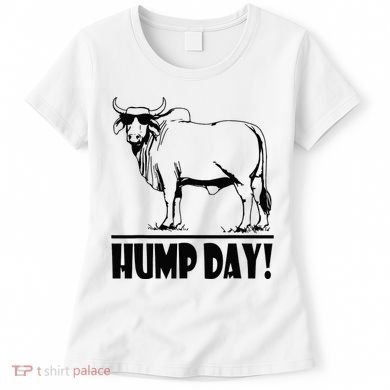 Zebu Cattle Brahma Bulls Funny Hump Day Meme Bovine Meat Women's T-Shirt
