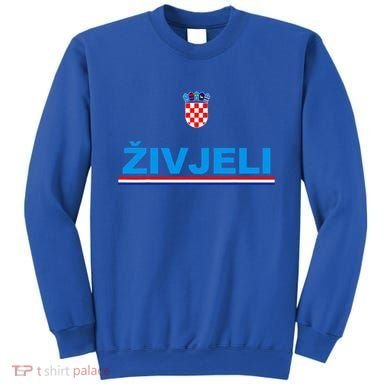 Zivjeli! Cheers In Croatian Sweatshirt