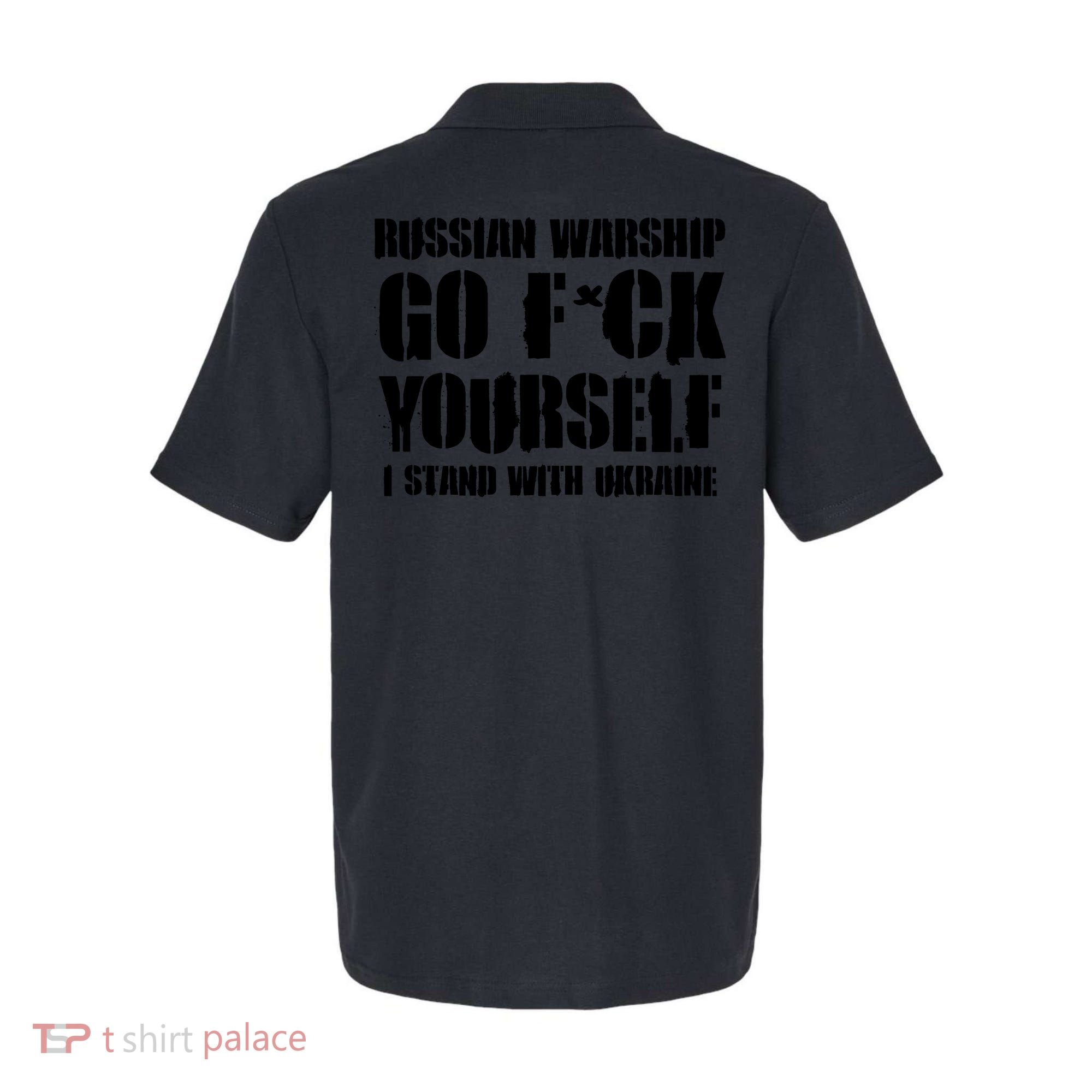 Zelensky Cross Ukraine Russian Warship Go F Yourself Front & Back Polo