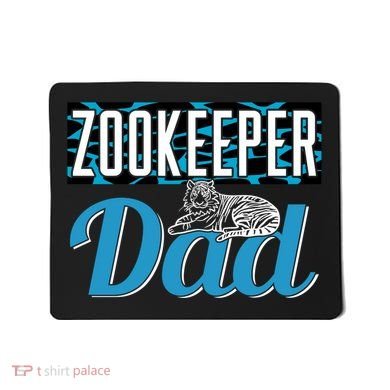 Zookeeper Dad Job Zookeepping Gift Mousepad