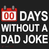 Zero Days Without A Dad Joke Funny Gag Meme Witty Saying Hat thumb 2