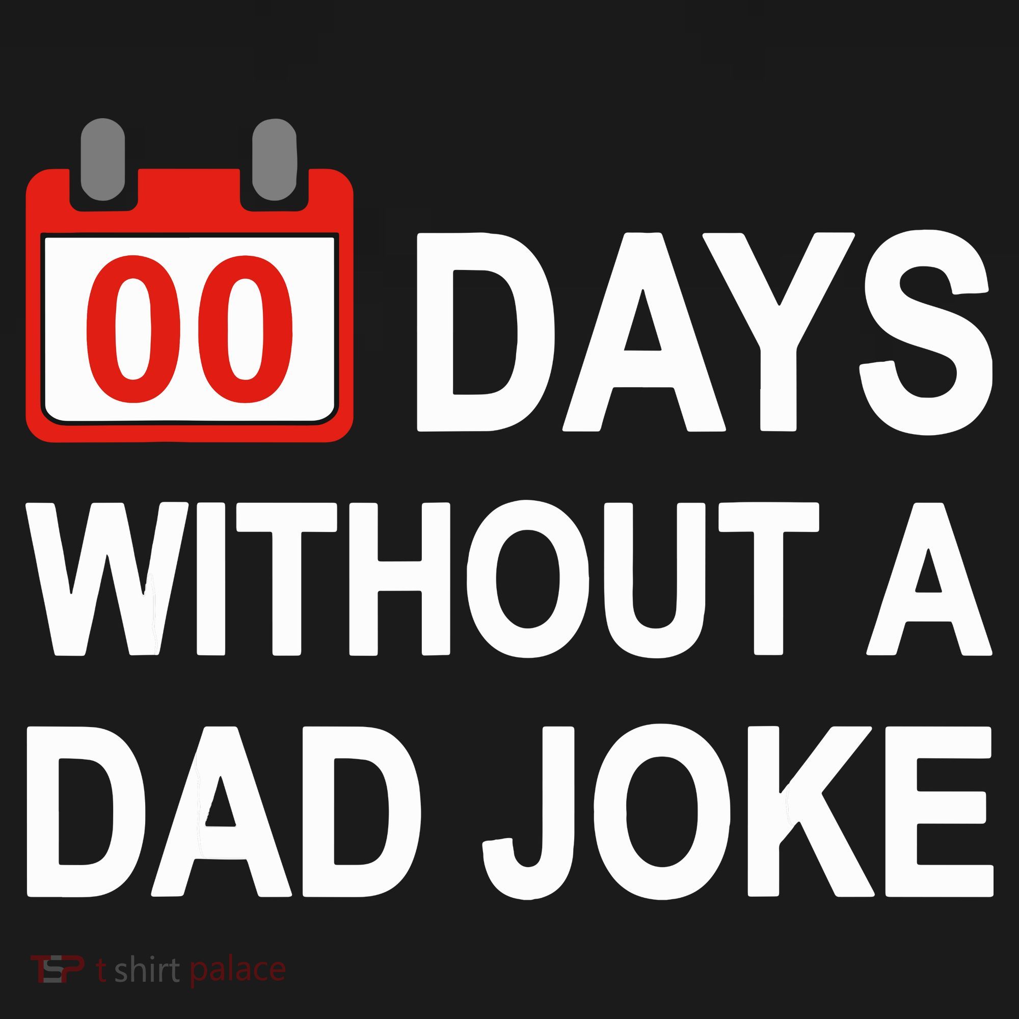 Zero Days Without A Dad Joke Funny Gag Meme Witty Saying Women's Long Sleeve Shirt