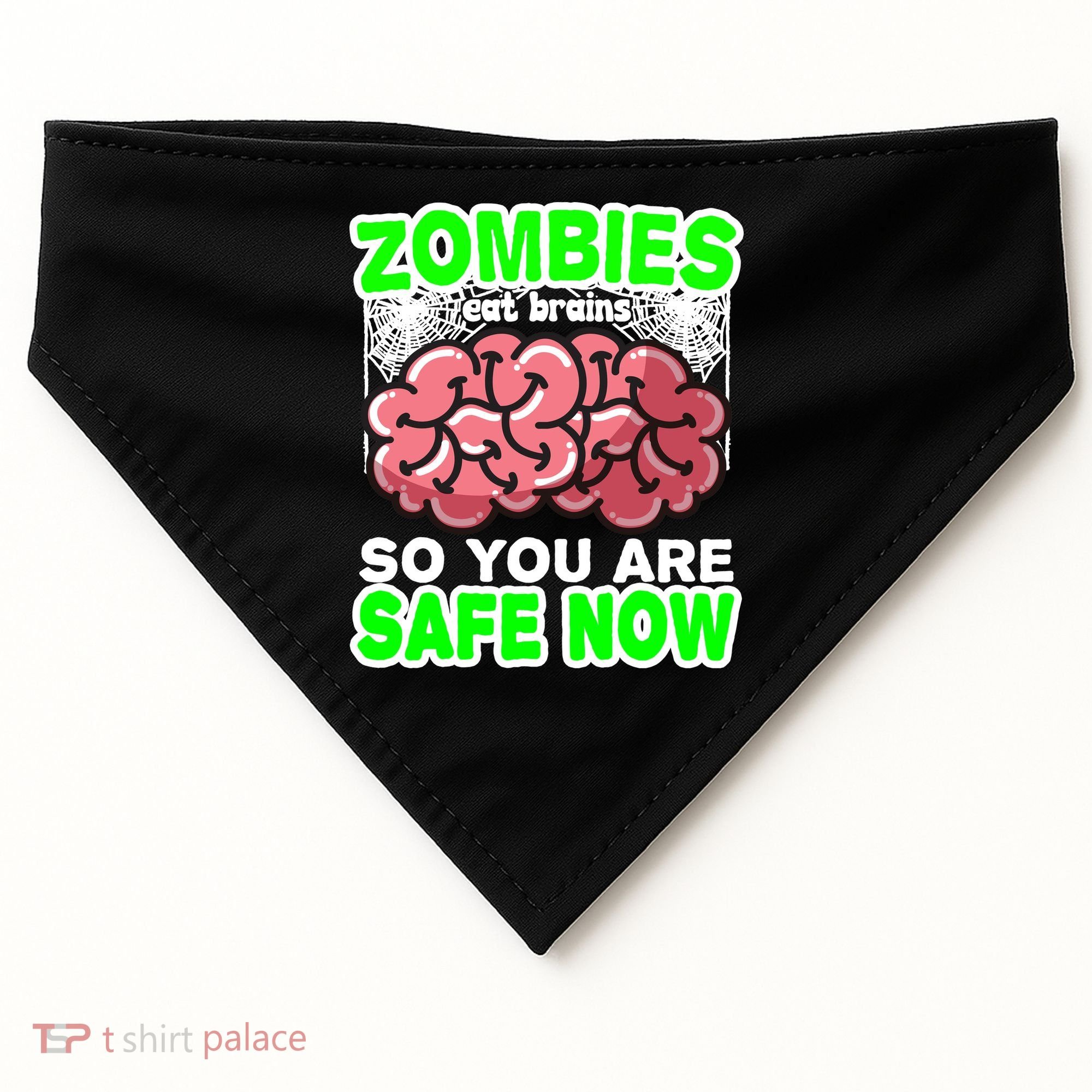 Zombies Eat Brains So You Are Safe Now USA-Made Doggie Bandana