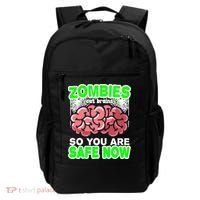 Zombies Eat Brains So You Are Safe Now Backpack thumb 0