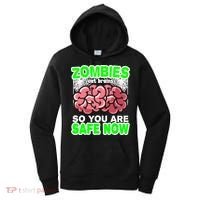 Zombies Eat Brains So You Are Safe Now Women's Hoodie thumb 0