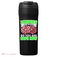 Zombies Eat Brains So You Are Safe Now 24oz Duet Stainless Steel Tumbler thumb 0