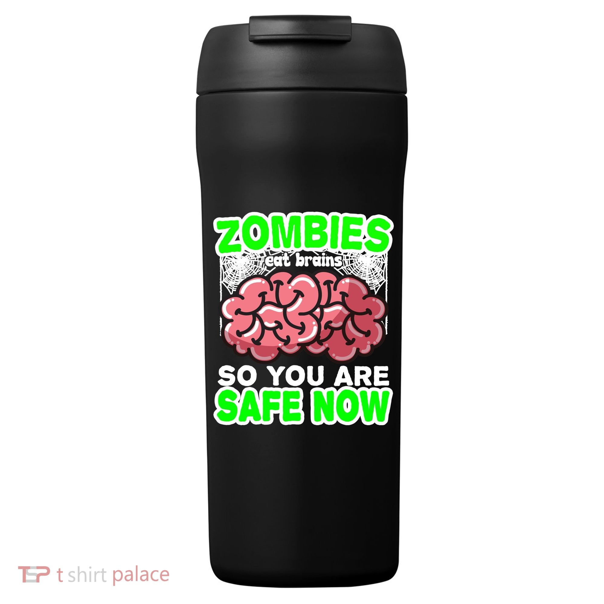 Zombies Eat Brains So You Are Safe Now 24oz Duet Stainless Steel Tumbler