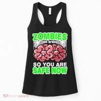 Zombies Eat Brains So You Are Safe Now Women's Tank Top thumb 0