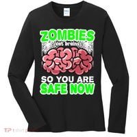 Zombies Eat Brains So You Are Safe Now Women's Long Sleeve Shirt thumb 0