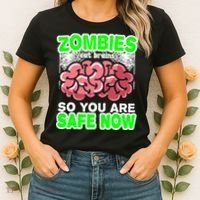Zombies Eat Brains So You Are Safe Now Women's T-Shirt thumb 2