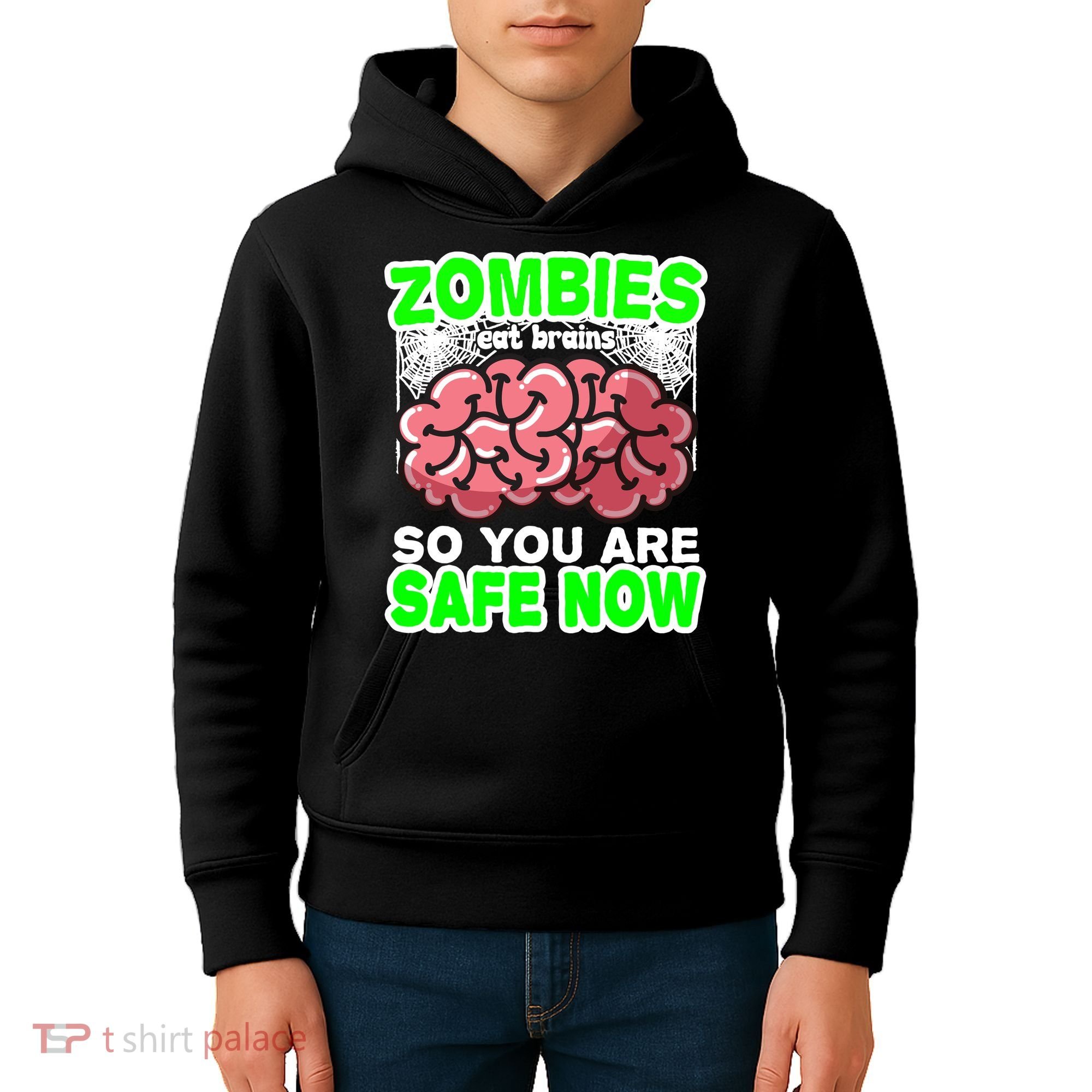 Zombies Eat Brains So You Are Safe Now Kids Hoodie