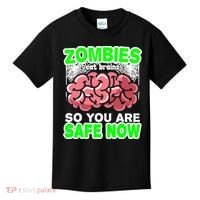 Zombies Eat Brains So You Are Safe Now Kids T-Shirt thumb 0