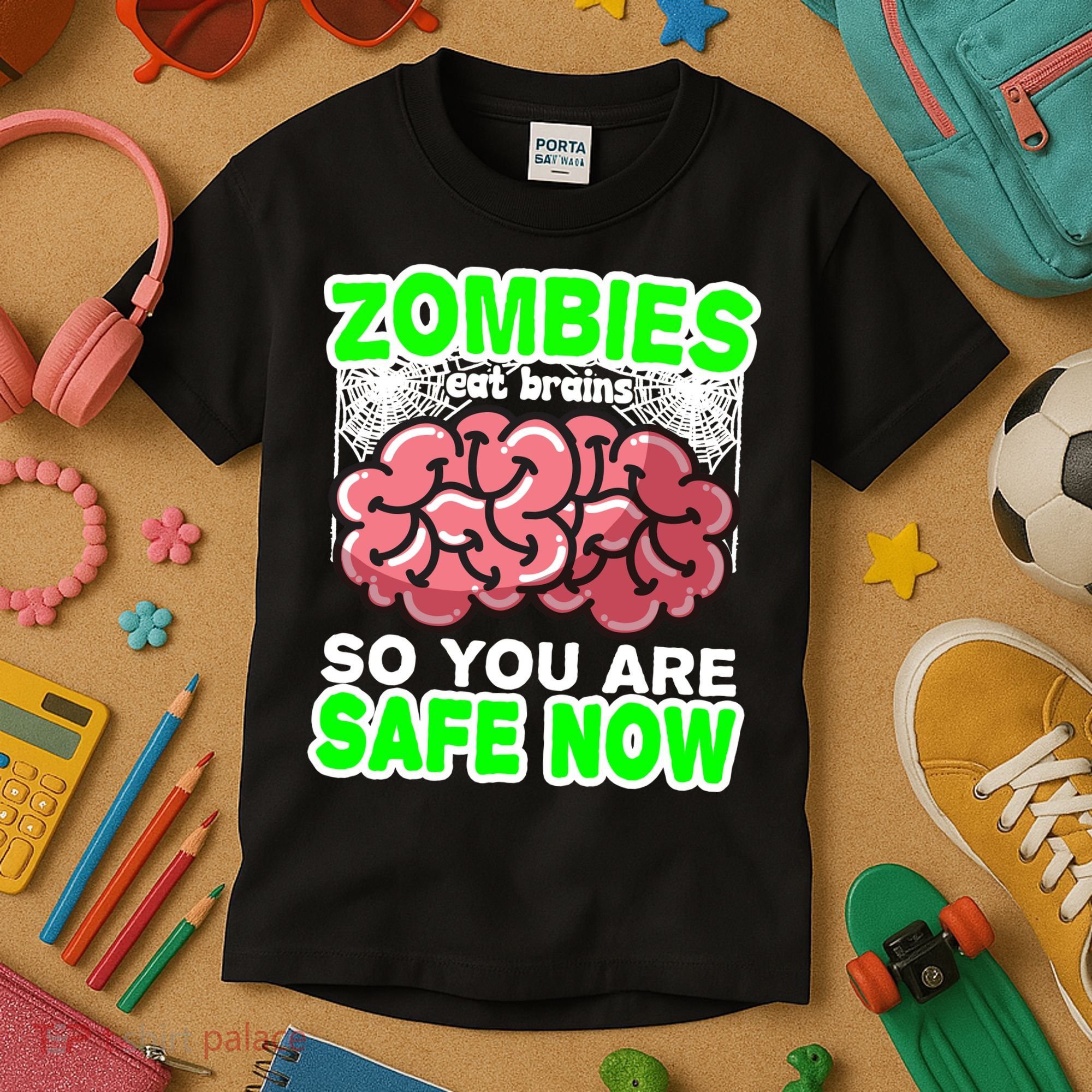 Zombies Eat Brains So You Are Safe Now Kids T-Shirt