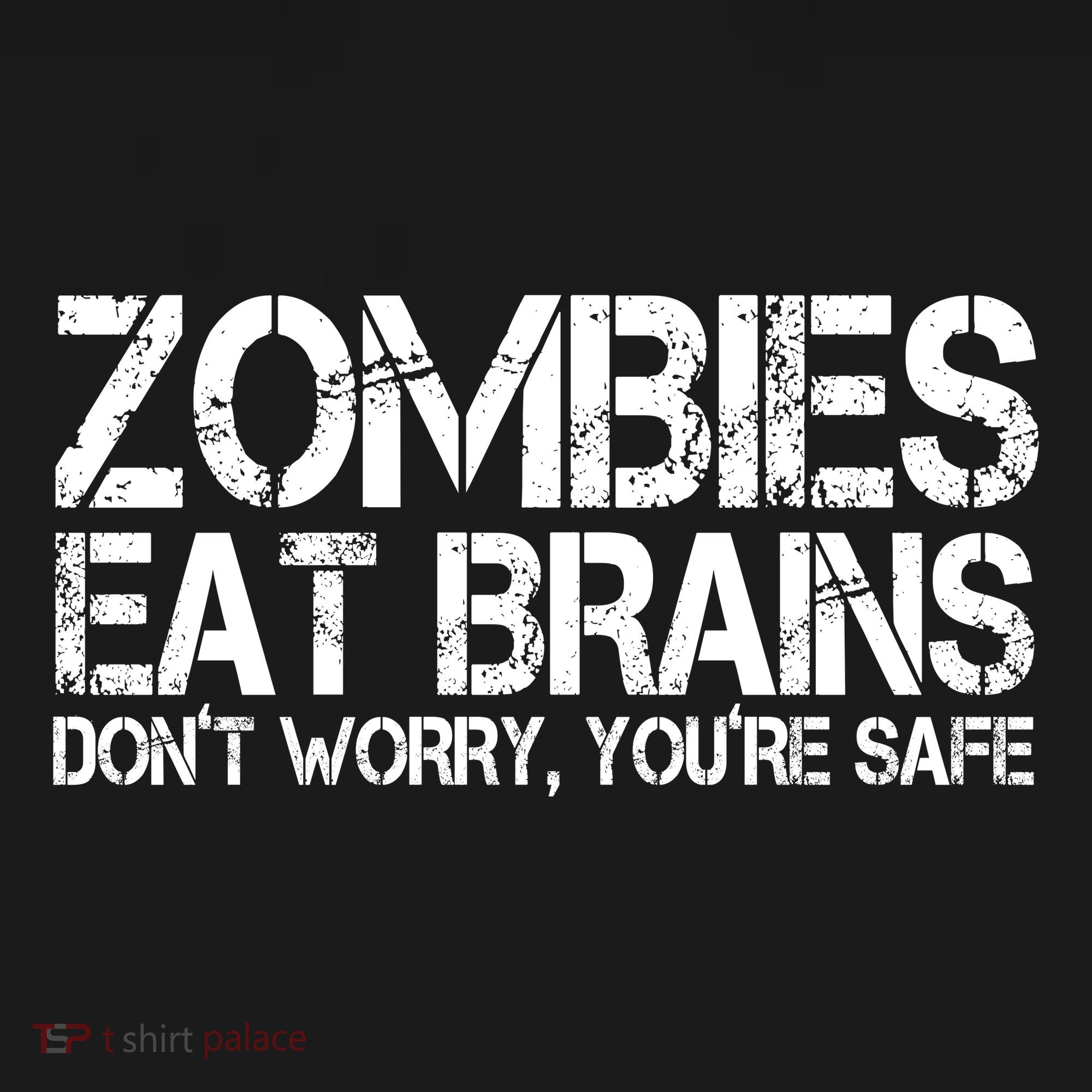 Zombies Eat Brains Dont Worry Youre Safe Funny Women's Hoodie