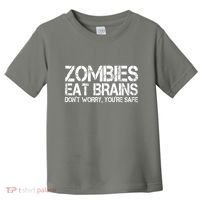 Zombies Eat Brains Dont Worry Youre Safe Funny Toddler T-Shirt thumb 0
