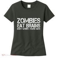 Zombies Eat Brains Dont Worry Youre Safe Funny Women's T-Shirt thumb 0