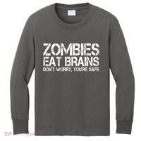 Zombies Eat Brains Dont Worry Youre Safe Funny Kids Long Sleeve Shirt thumb 0